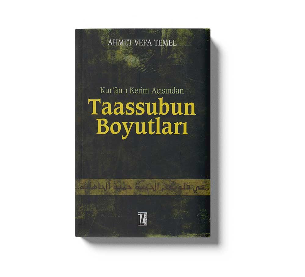 Taassubun Boyutlari Kurani Kerim Acisindan