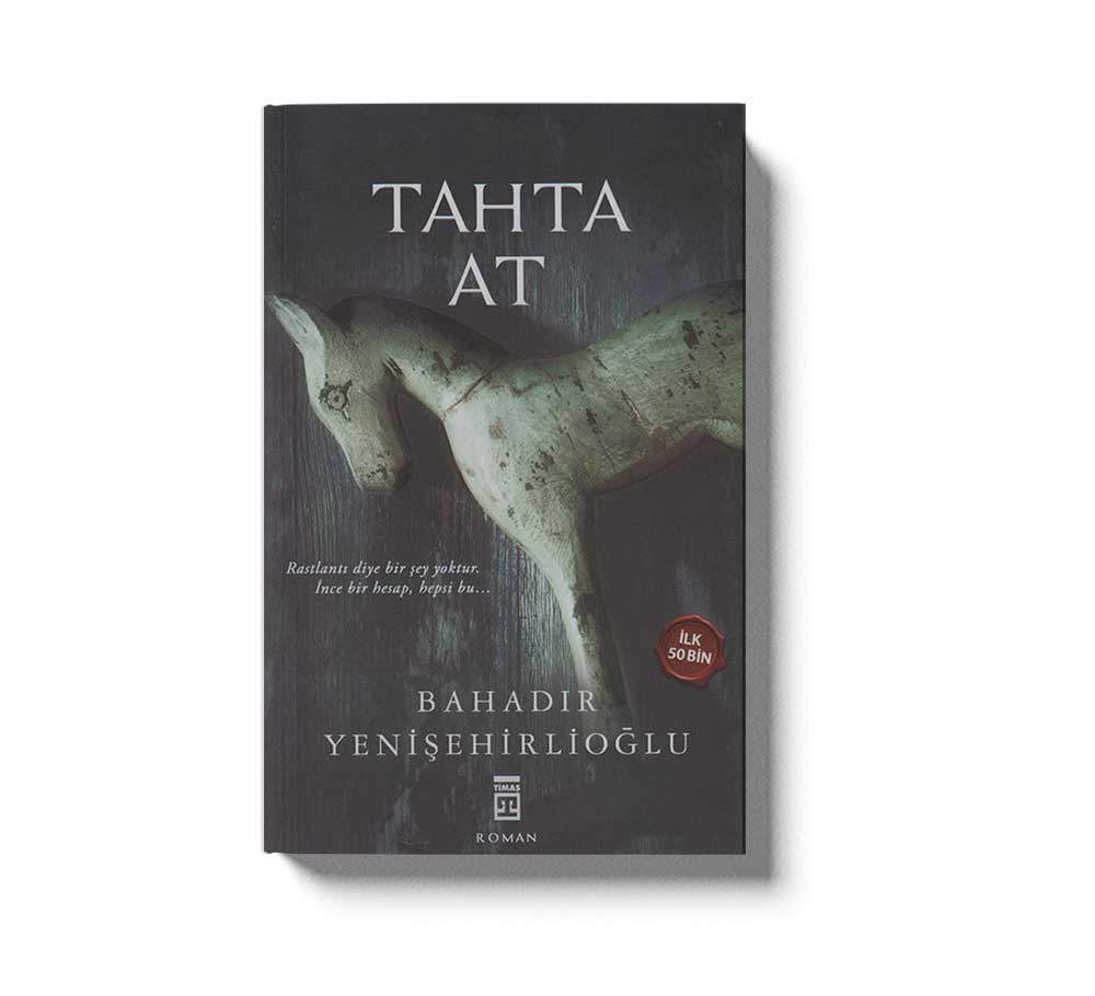 Tahta At Raslanti Diye Bir Sey Yoktur
