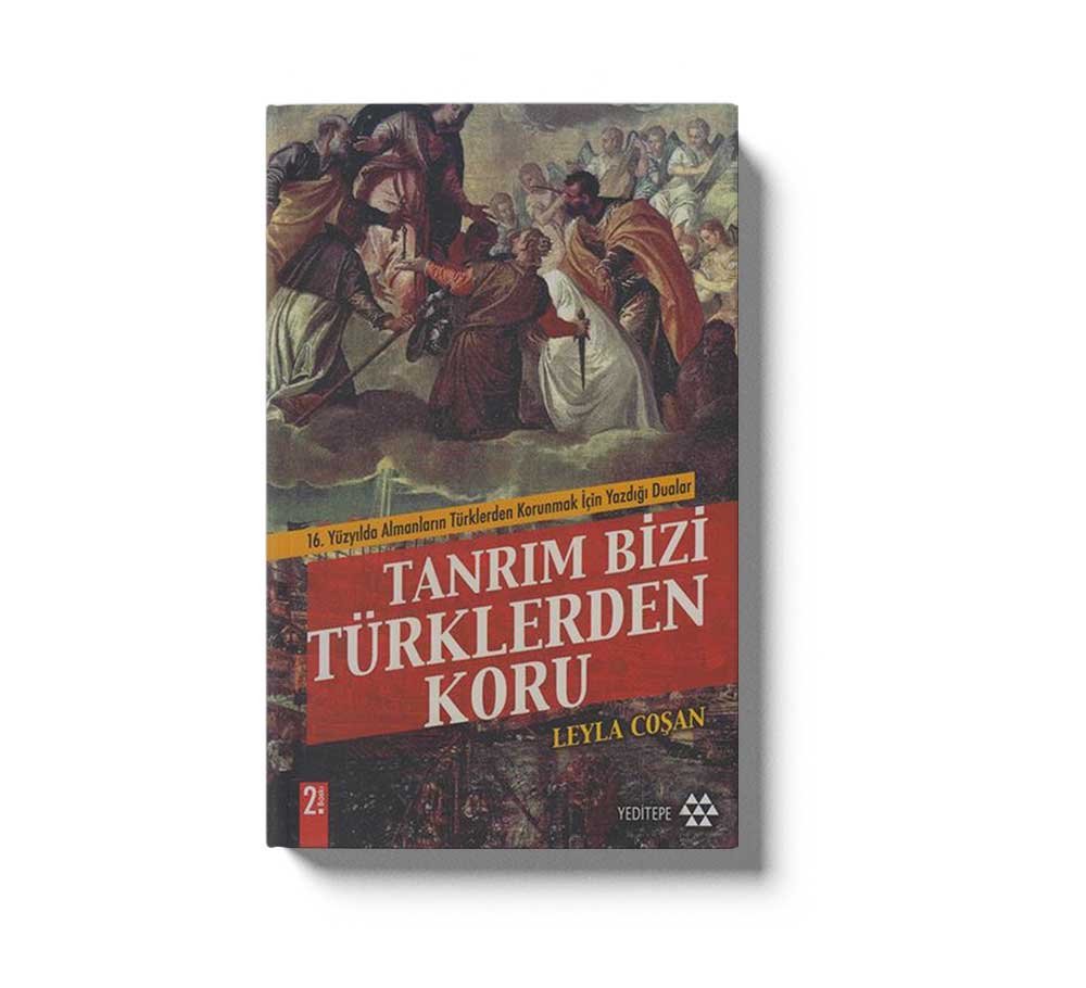 Tanrim Bizi Türklerden Koru