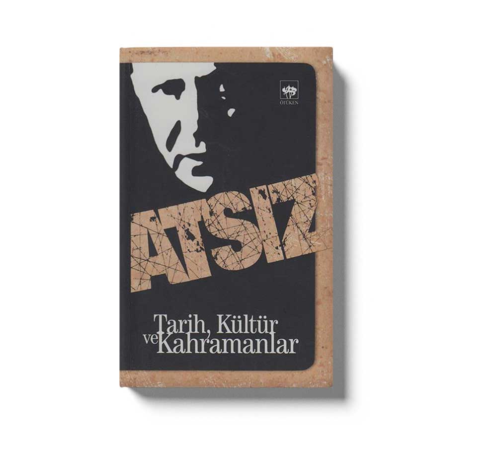 Tarih, Kültür Ve Kahramanlar