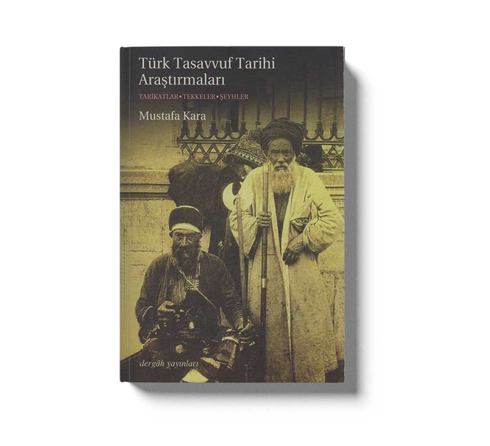 Türk Tasavvuf Tarihi Arastirmalari