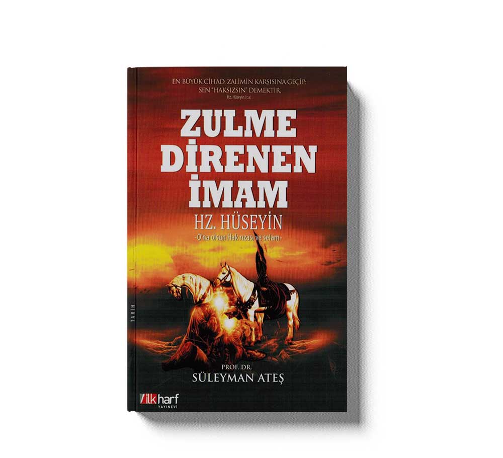 Zulme Direnen Imam Hz. Hüseyin